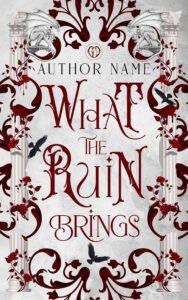What the Ruin Brings