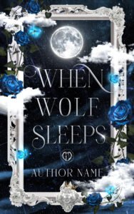 When Wolf Sleeps